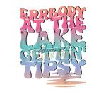 Errbody At The Lake Gettin’ Tipsy Gang Sheet