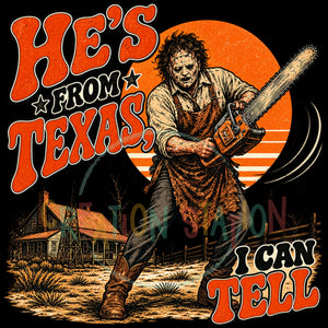 He's From Texas I Can Tell