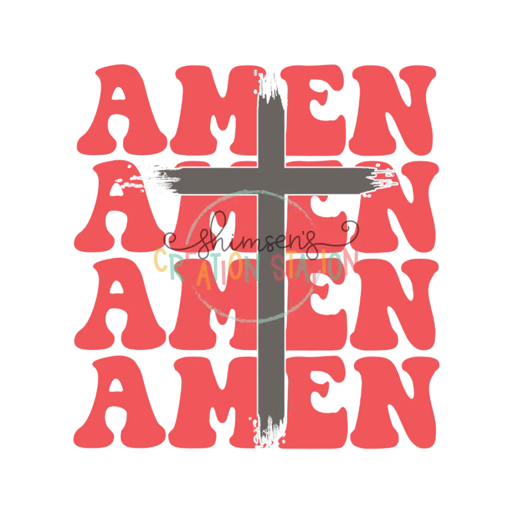 Amen w/ Cross Gang Sheet