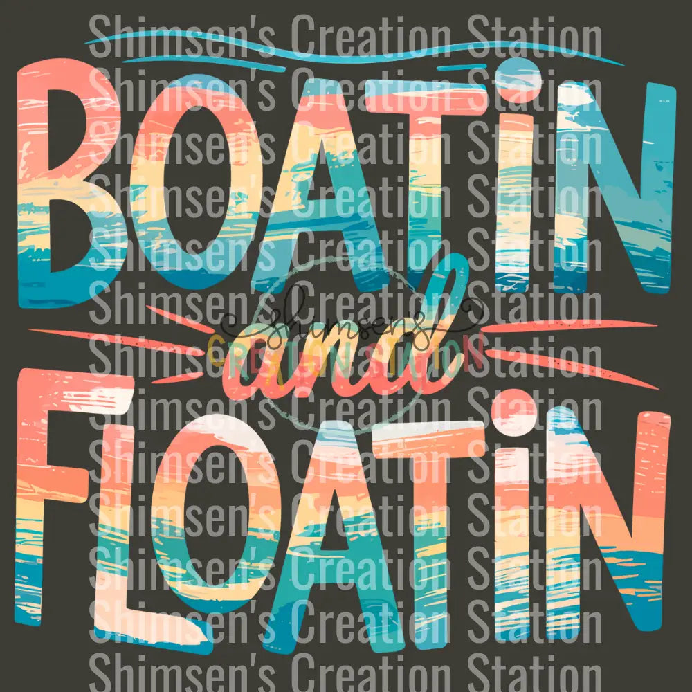 Boatin and Floatin (2)