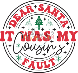 Dear Santa Cousin’s Fault Gang Sheet