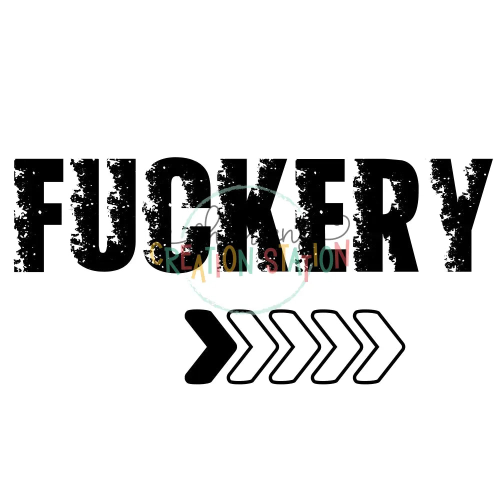 Fuckery Commencing Distressed Gang Sheet