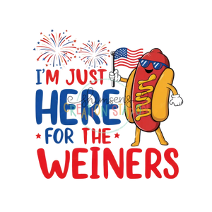 I’m Just Here For The Weiners Gang Sheet