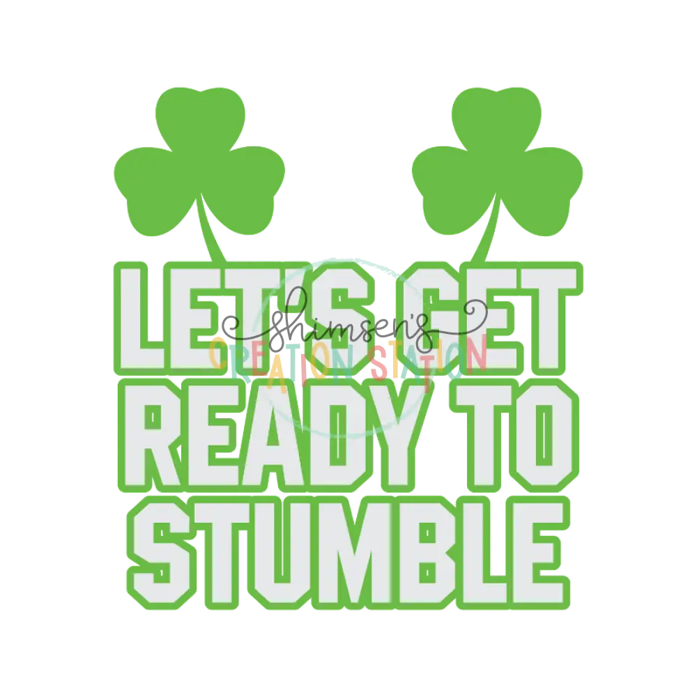 Let’s Get Ready To Stumble Gang Sheet