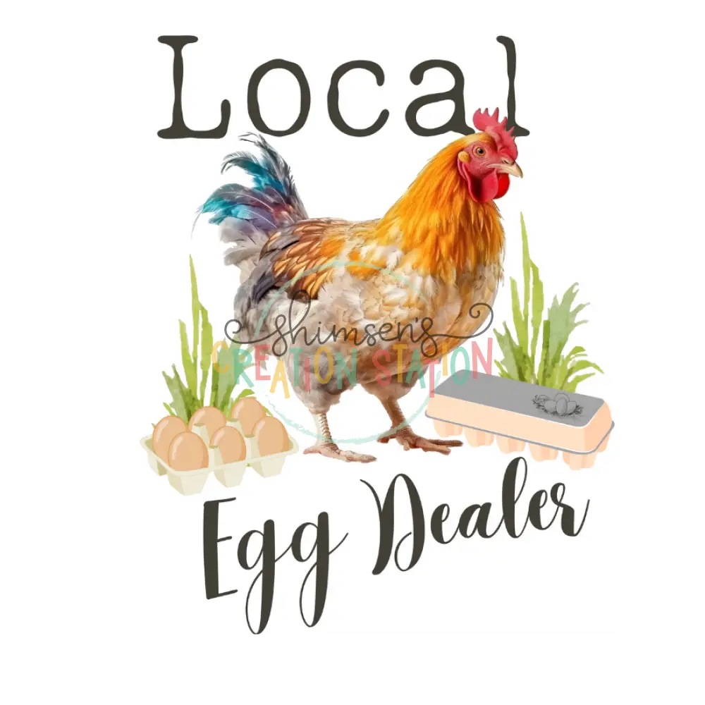 Local Egg Dealer Gang Sheet
