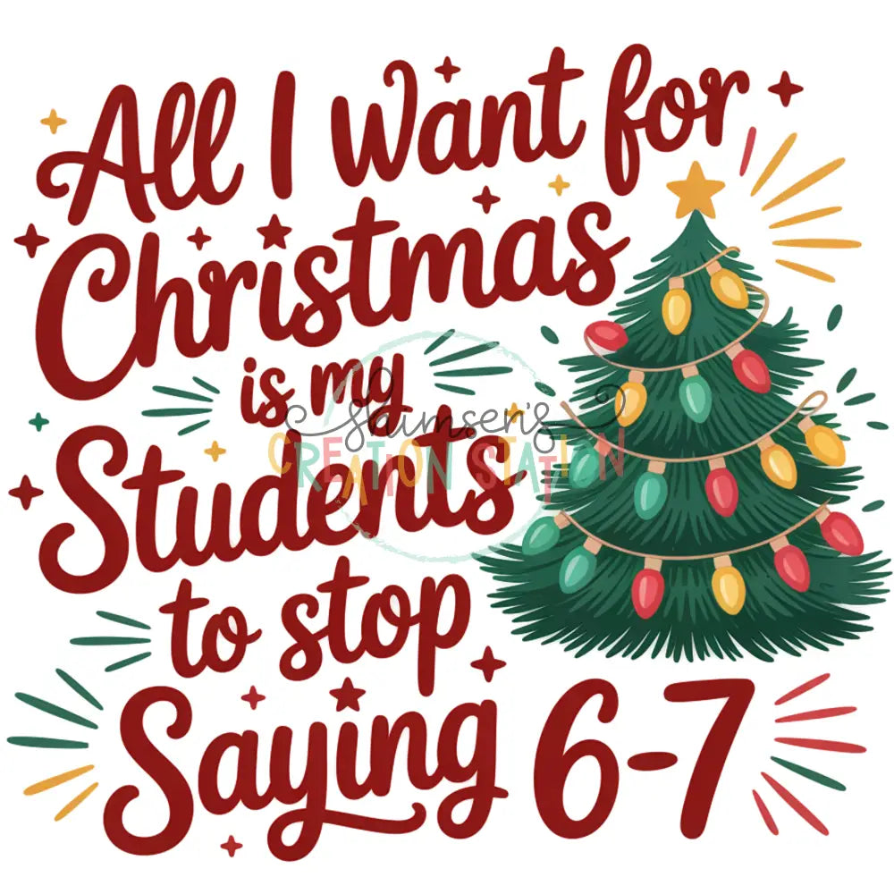 Teacher Christmas 67 Gang Sheet
